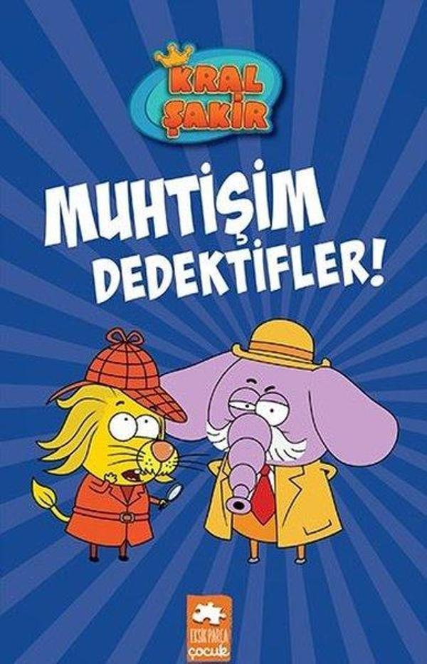 Kral Şakir 9 - Muhtişim Dedektifler! - Eksik Parça Yayınları - Image 1