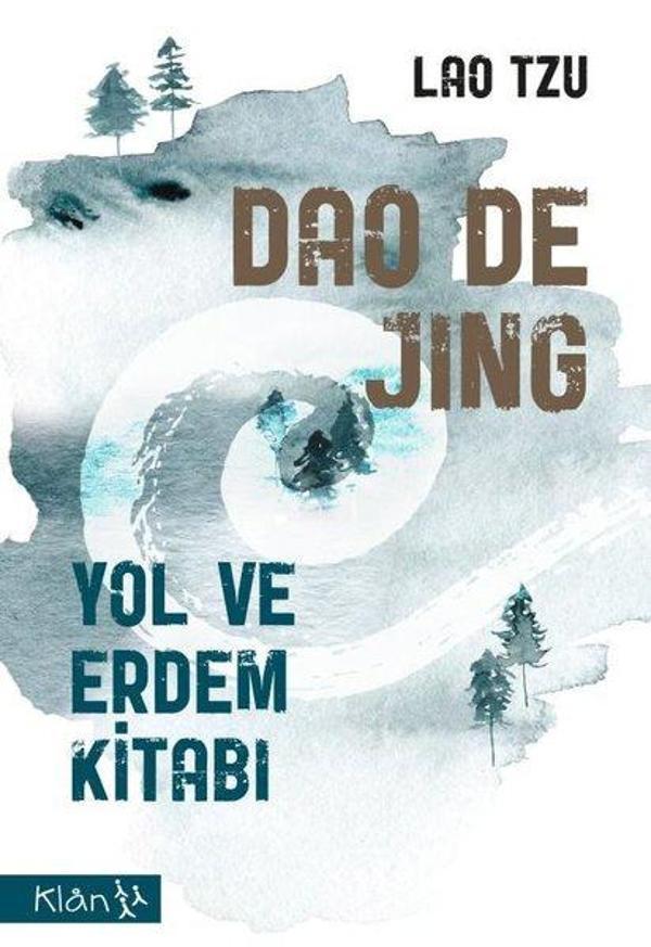 Dao De Jing - Yol ve Erdem Kitabı - Klan Yayınları - Image 1