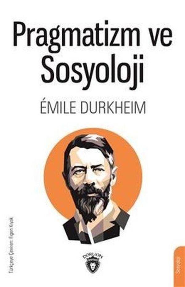Pragmatizm Ve Sosyoloji - Dorlion Yayınevi - Image 1