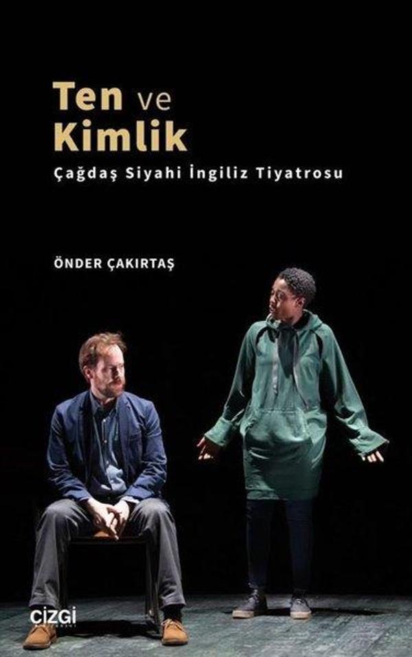 Ten ve Kimlik - Çağdaş Siyahi İngiliz Tiyatrosu - Çizgi Kitabevi - Image 1