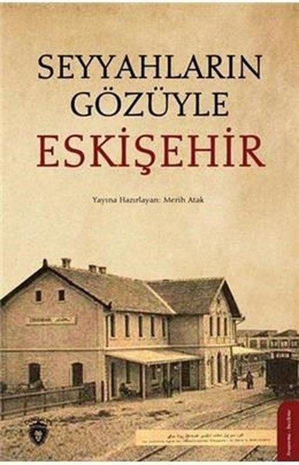Seyyahların Gözüyle Eskişehir - Dorlion Yayınevi - Image 1