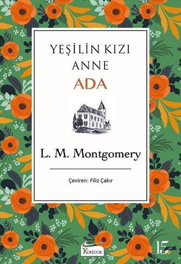 Yeşilin Kızı Anne Ada - Bez Ciltli - Koridor Yayıncılık - Image 1