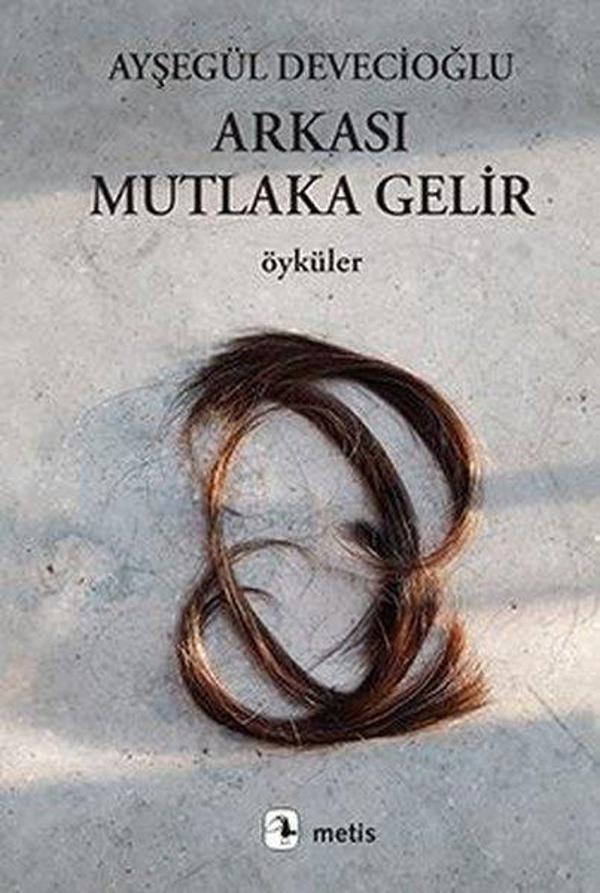 Arkası Mutlaka Gelir - Metis Yayınları - Image 1