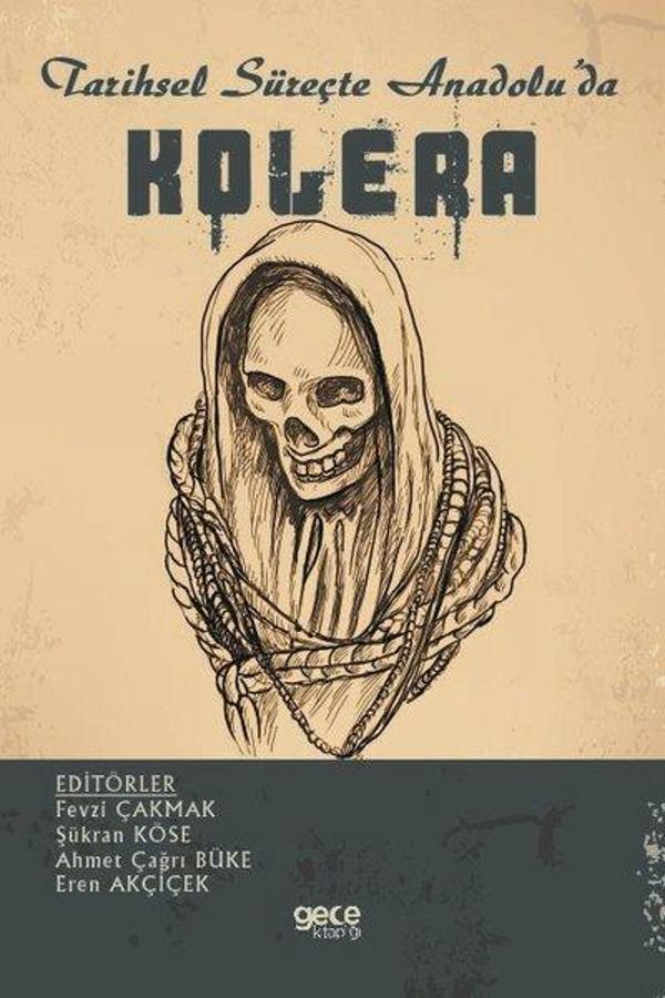 Tarihsel Süreçte Anadolu'da Kolera - Gece Kitaplığı - Image 1