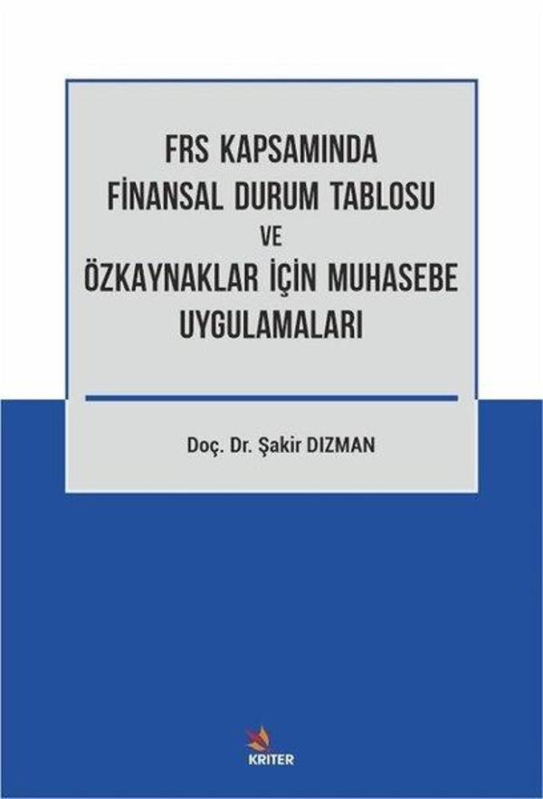 Frs Kapsamında Finansal Durum Tablosu ve Özkaynaklar İçin Muhasebe Uygulamaları - Kriter - Image 1