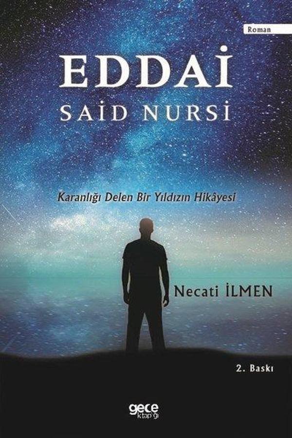 Eddai Said Nursi - Karanlığı Delen Bir Yıldızın Hikayesi - Gece Kitaplığı - Image 1