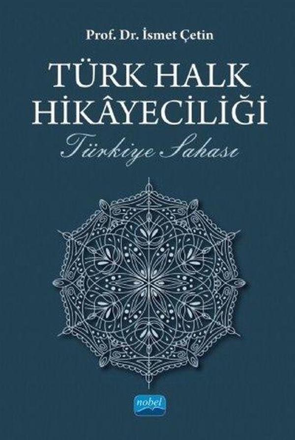 Türk Halk Hikayeciliği - Türkiye Sahası - Nobel Akademik Yayıncılık - Image 1