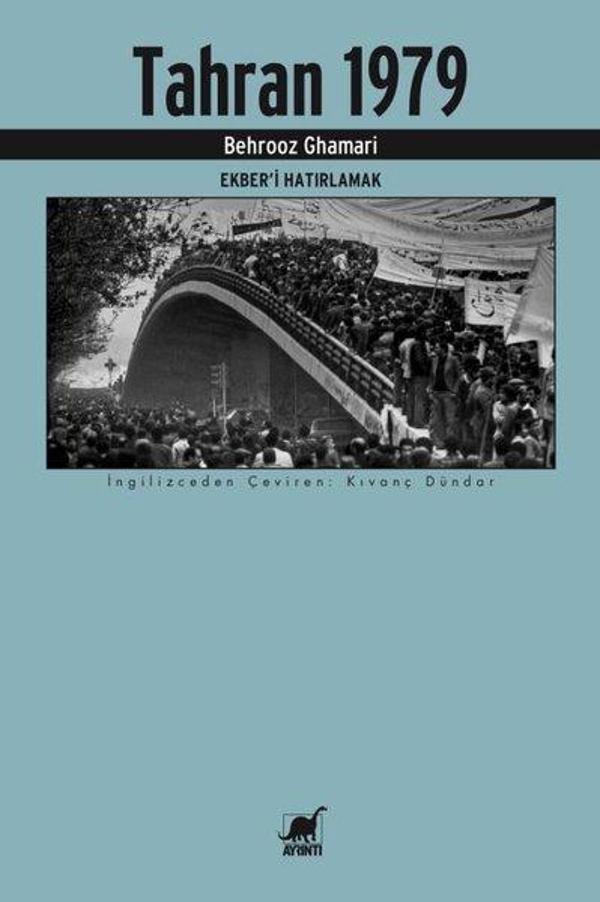 Tahran 1979 - Ekberi Hatırlamak - Ayrıntı Yayınları - Image 1