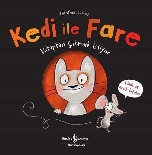 Kedi ile Fare Kitaptan Çıkmak İstiyor - İş Bankası Kültür Yayınları - Image 1