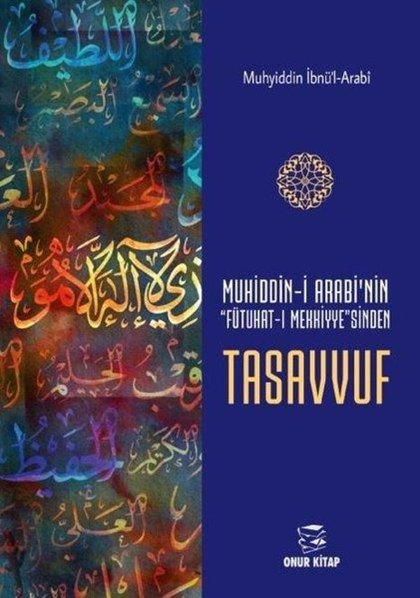 Muhyiddin-i Arabi'nin Fütuhat-ı Mekkiyye'sinden Tasavvuf - Onur Kitap - Image 1