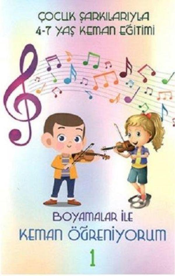 Boyamalarla Keman Öğreniyorum 1 - Çocuk Şarkılarıyla 4-7 Yaş Keman Eğitimi - EÇM Yayınları - Image 1