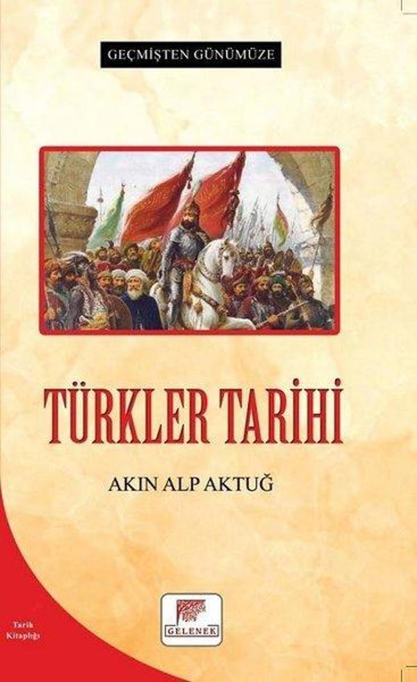 Türkler Tarihi - Geçmişten Günümüze - Gelenek Yayınları - Image 1