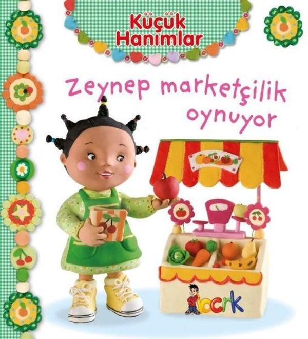 Küçük Hanımlar - Zeynep Marketçilik Oynuyor - Bıcırık Yayınları - Image 1