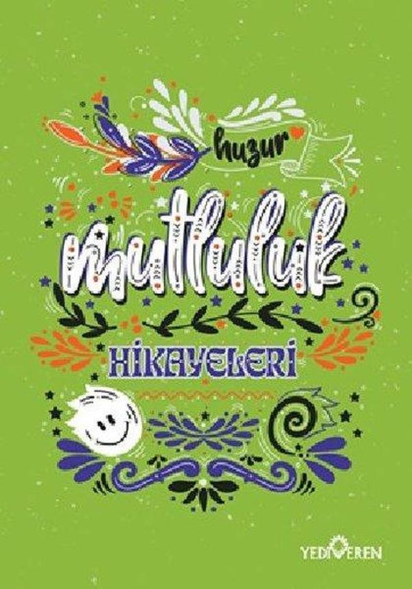 Mutluluk Hikayeleri - Yediveren Yayınları - Image 1
