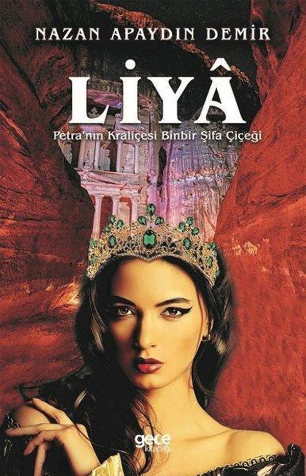 Liya: Petra'nın Kraliçesi Binbir Şifa Çiçeği - Gece Kitaplığı - Image 1