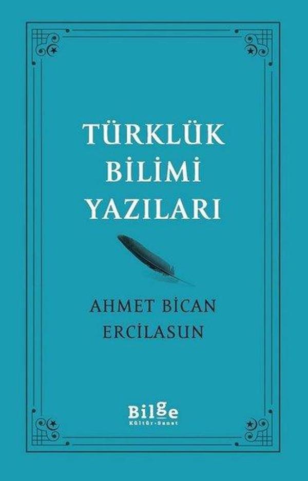 Türklük Bilimi Yazıları - Bilge Kültür Sanat - Image 1