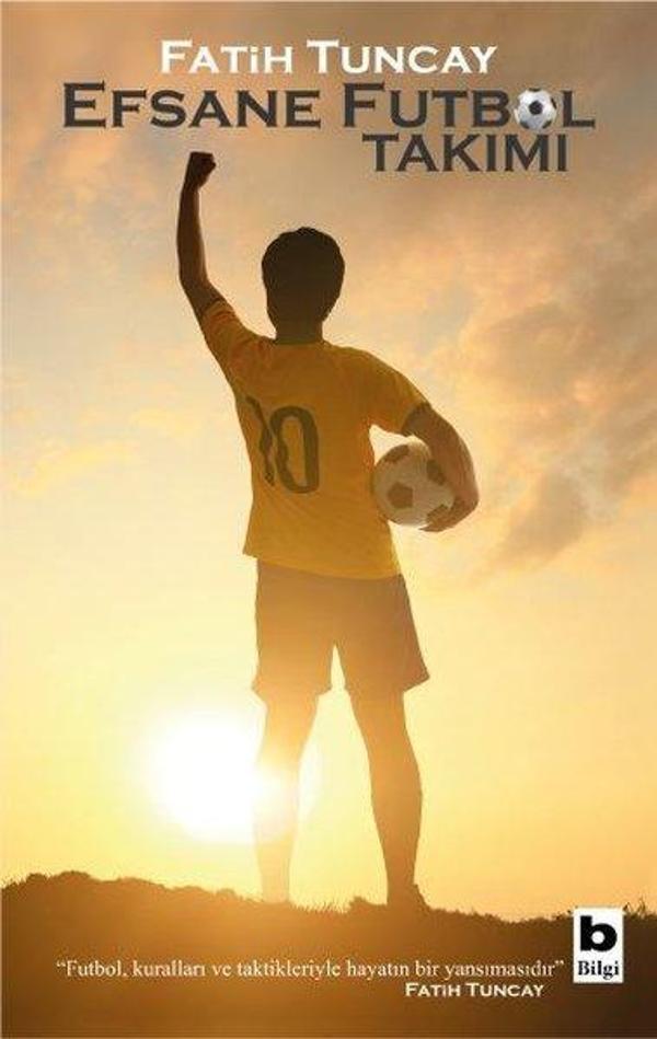 Efsane Futbol Takımı - Bilgi Yayınevi - Image 1