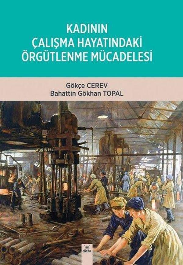 Kadının Çalışma Hayatındaki Örgütlenme Mücadelesi - Dora Yayıncılık - Image 1
