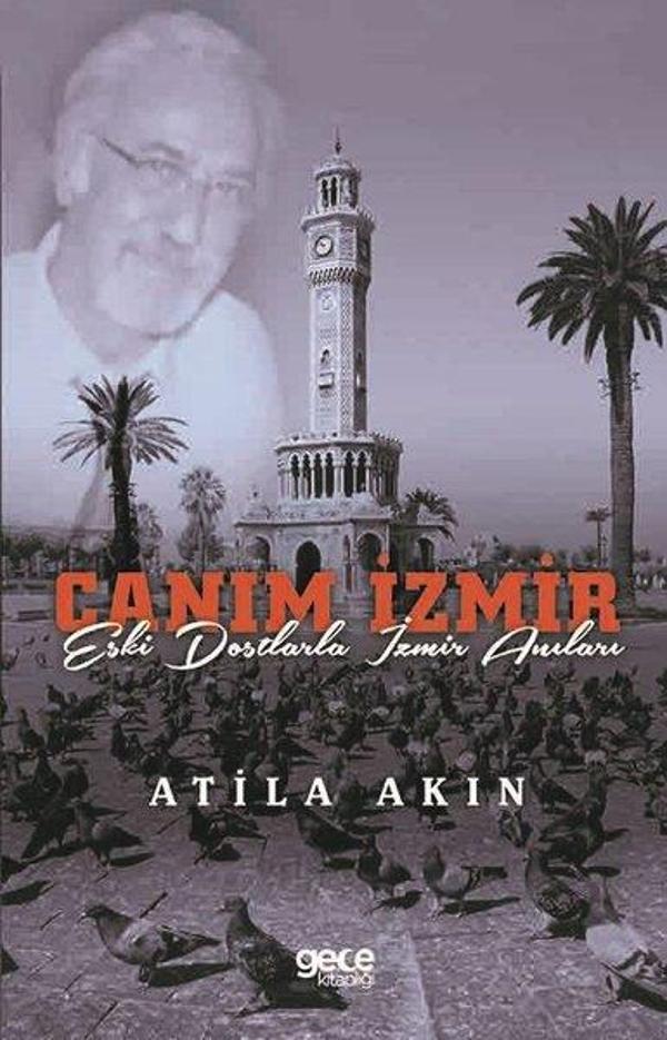 Canım İzmir - Eski Dostlarla İzmir Anıları - Gece Kitaplığı - Image 1