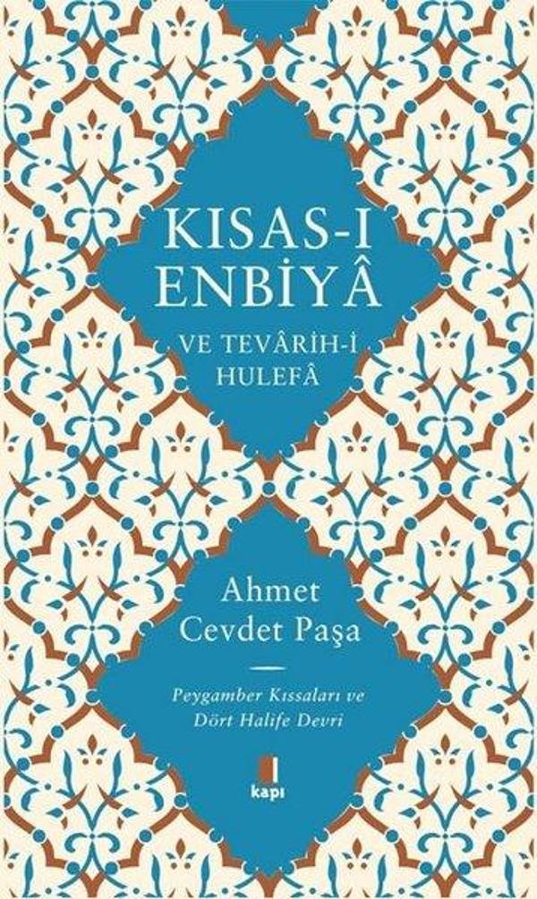 Kısas-ı Enbiya ve Tevarih-i Hulefa: Peygamber Kıssaları ve Dört Halife Devri - Kapı Yayınları - Image 1
