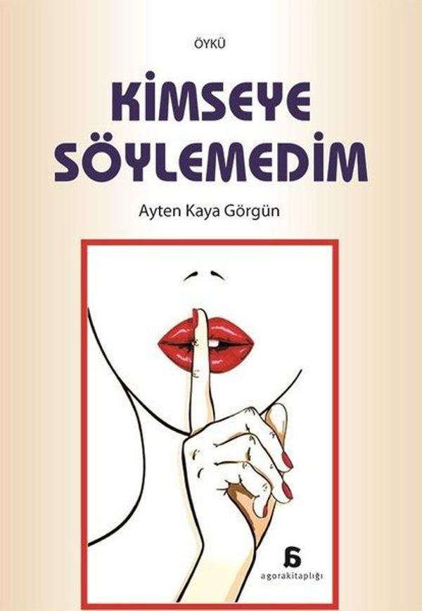 Kimseye Söylemedim - Agora Kitaplığı - Image 1
