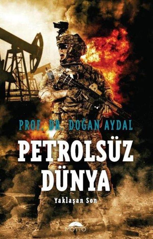 Petrolsüz Dünya - Yaklaşan Son - Motto Yayınları - Image 1
