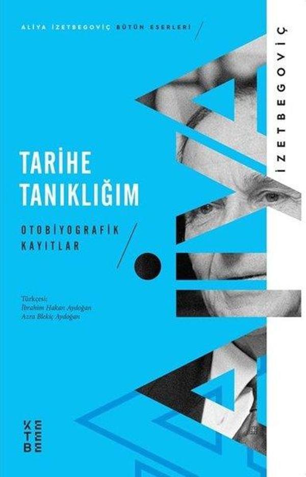 Tarihe Tanıklığım - Otobiyografik Kayıtlar - Ketebe - Image 1