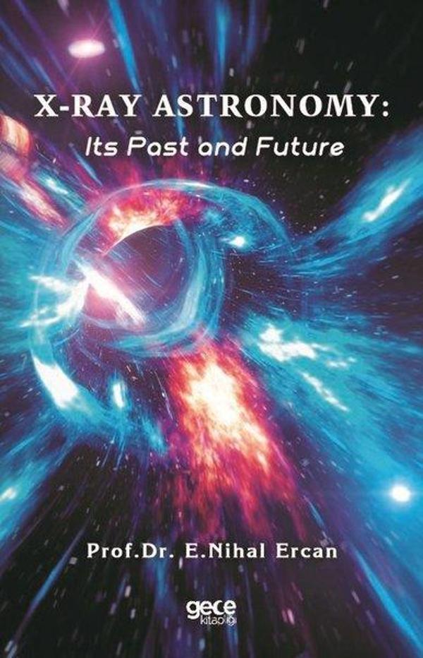 X-Ray Astronomy: Its Past and Future - Gece Kitaplığı - Image 1