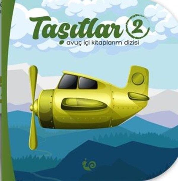 Taşıtlar 2 - Avuç İçi Kitaplarım Dizisi - Çikolata Yayınevi - Image 1