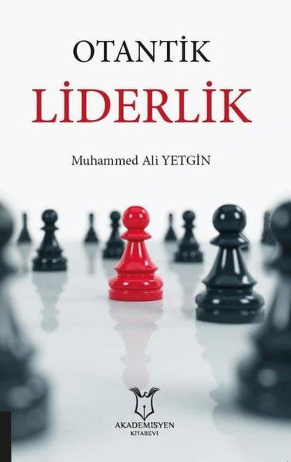 Otantik Liderlik - Akademisyen Kitabevi - Image 1