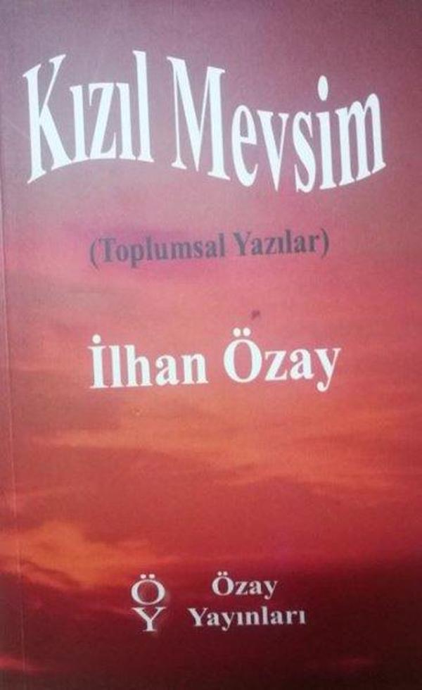 Kızıl Mevsim - Toplumsal Yazılar - Özay Yayınları - Image 1