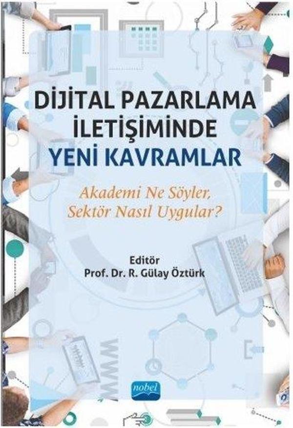 Dijital Pazarlama İletişiminde Yeni Kavramlar - Nobel Akademik Yayıncılık - Image 1