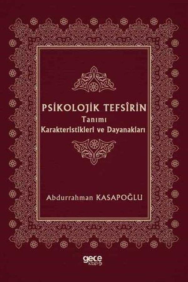 Psikolojik Tefsirin Tanımı Karakteristikleri ve Dayanakları - Gece Kitaplığı - Image 1