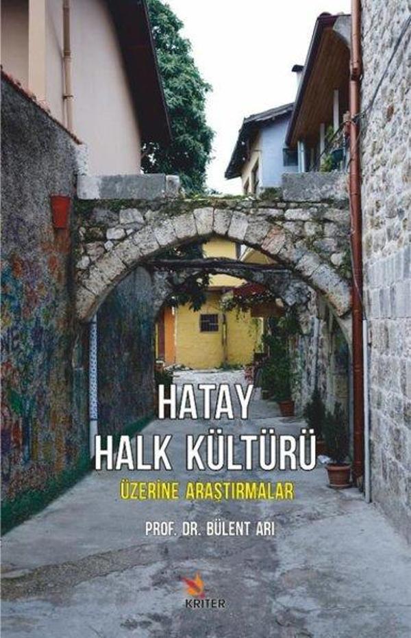 Hatay Halk Kültürü Üzerine Araştırmalar - Kriter - Image 1