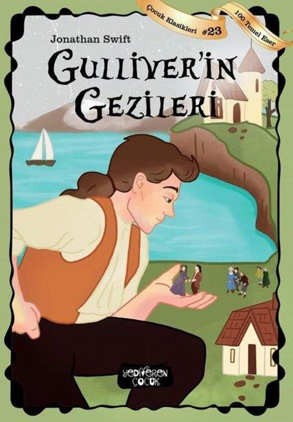 Gulliverin Gezileri - Çocuk Klasikleri 23 - Yediveren Çocuk - Image 1
