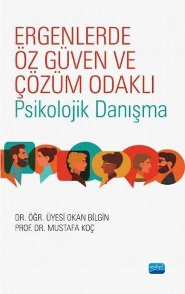 Ergenlerde Öz Güven ve Çözüm Odaklı Psikolojik Danışma - Nobel Akademik Yayıncılık - Image 1