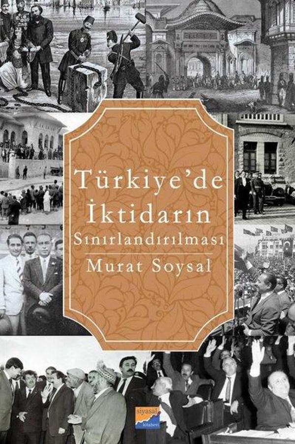 Türkiyede İktidarın Sınırlandırılması - Siyasal Kitabevi - Image 1