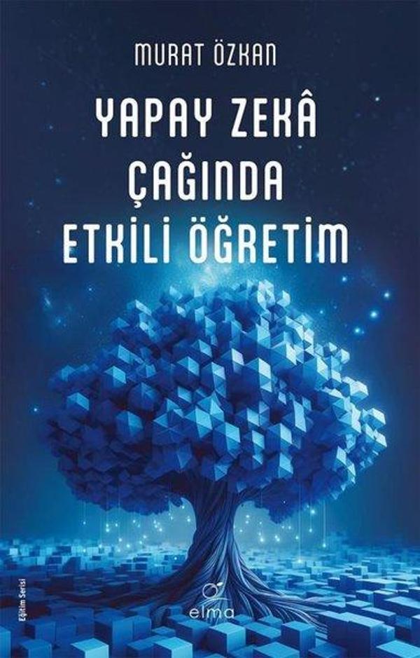 Yapay Zeka Çağında Etkili Öğretim - Elma Yayınevi - Image 1