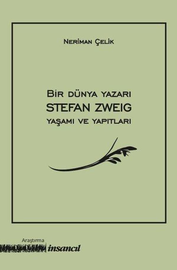 Bir Dünya Yazarı - Stefan Zweig Yaşamı ve Yapıtları - İnsancıl Yayınları - Image 1
