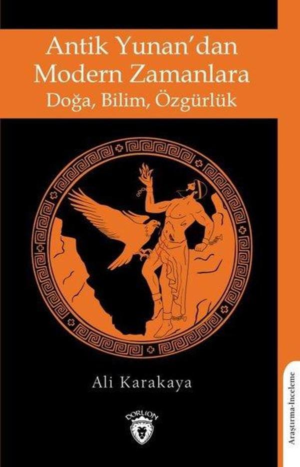Antik Yunandan Modern Zamanlara Doğa - Bilim - Özgürlük - Dorlion Yayınevi - Image 1