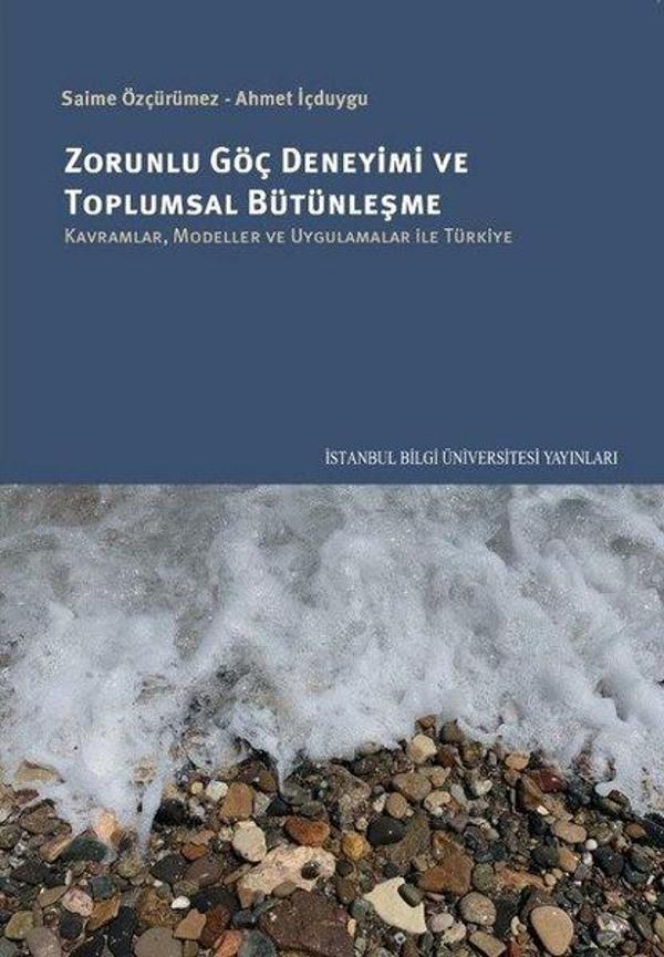 Zorunlu Göç Deneyimi ve Toplumsal Bütünleşme - İstanbul Bilgi Üniv.Yayınları - Image 1