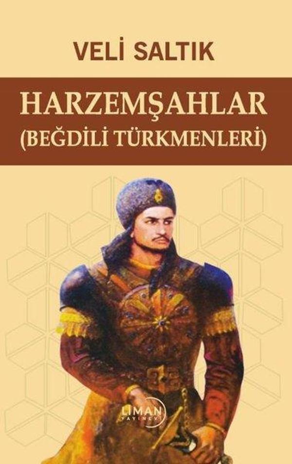 Harzemşahlar (Beğdili Türkmenleri) - Liman Yayınevi - Image 1