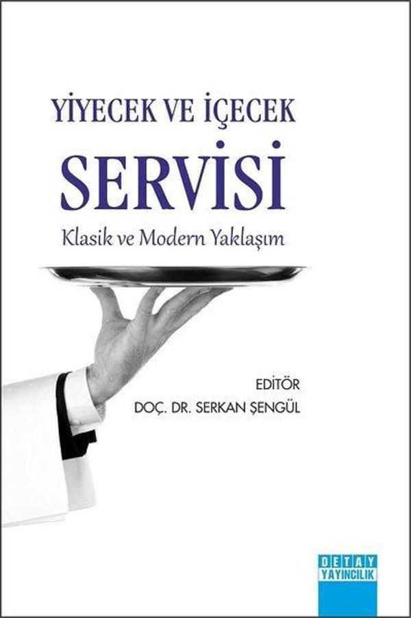 Yiyecek ve İçecek Servisi - Klasik ve Modern Yaklaşım - Detay Yayıncılık - Image 1