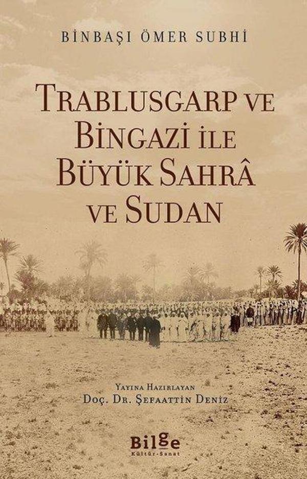 Trablusgarp ve Bingazi ile Büyük Sahra ve Sudan - Bilge Kültür Sanat - Image 1