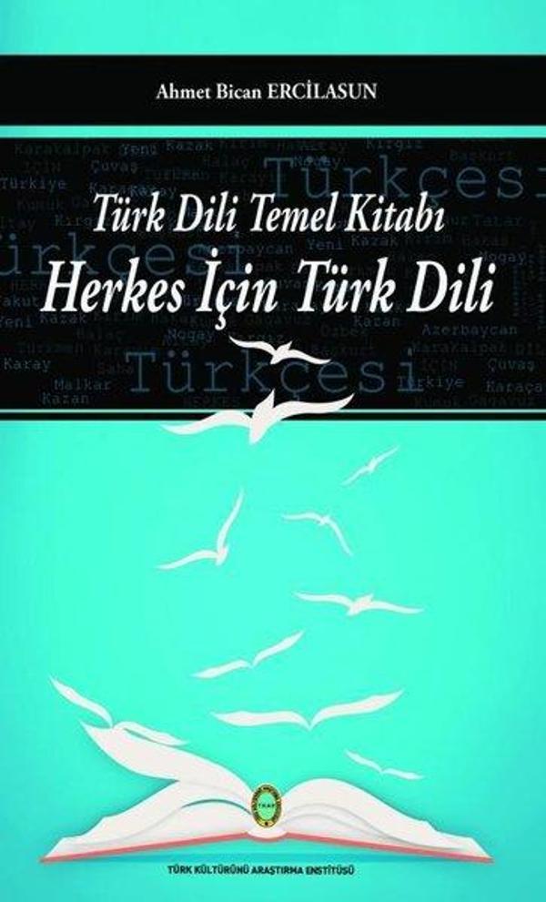 Türk Dili Temel Kitabı - Herkes İçin Türk Dili - Türk Kültürünü Araştırma Enstitüsü - Image 1