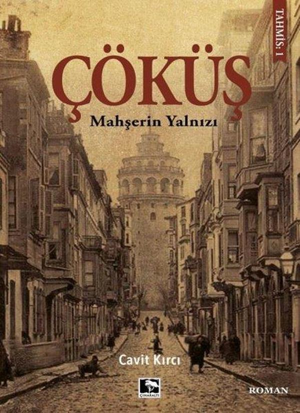 Çöküş - Mahşerin Yalnızı - Çınaraltı Yayınları - Image 1