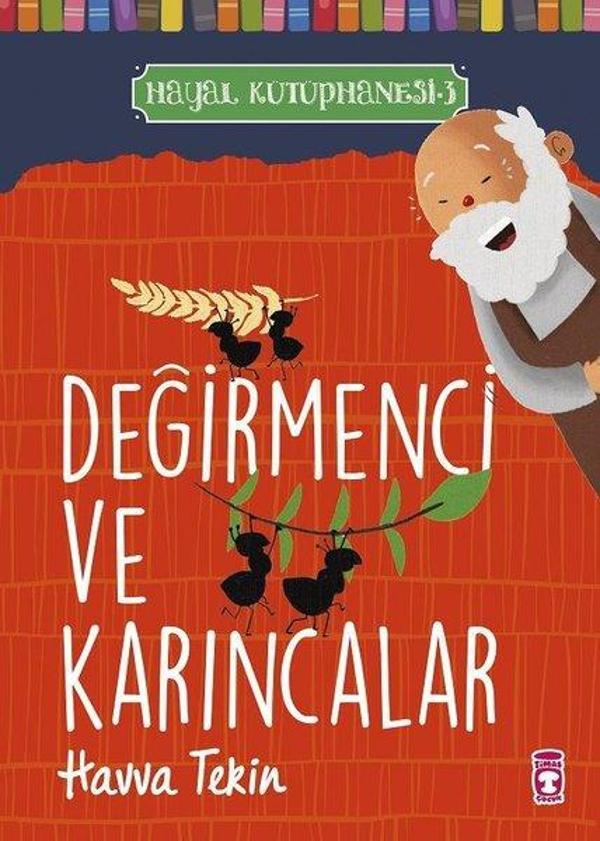 Değirmenci ve Karıncalar - Hayal Kütüphanesi 3 - Timaş Çocuk - Image 1
