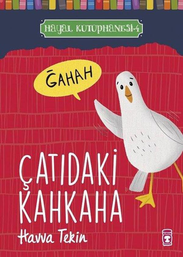 Çatıdaki Kahkaha - Hayal Kütüphanesi 4 - Timaş Çocuk - Image 1