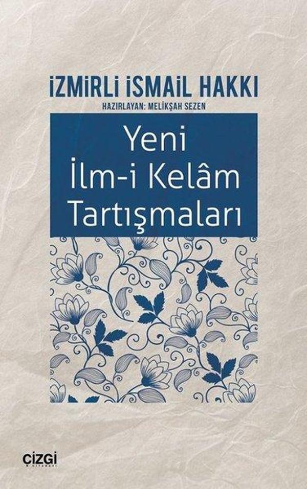 Yeni İlm-i Kelam Tartışmaları - Çizgi Kitabevi - Image 1