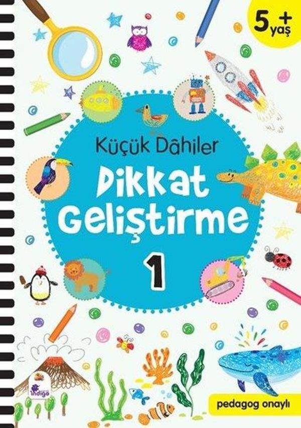 Küçük Dahiler Dikkat Geliştirme 1 - 5+ Yaş - İndigo Çocuk - Image 1